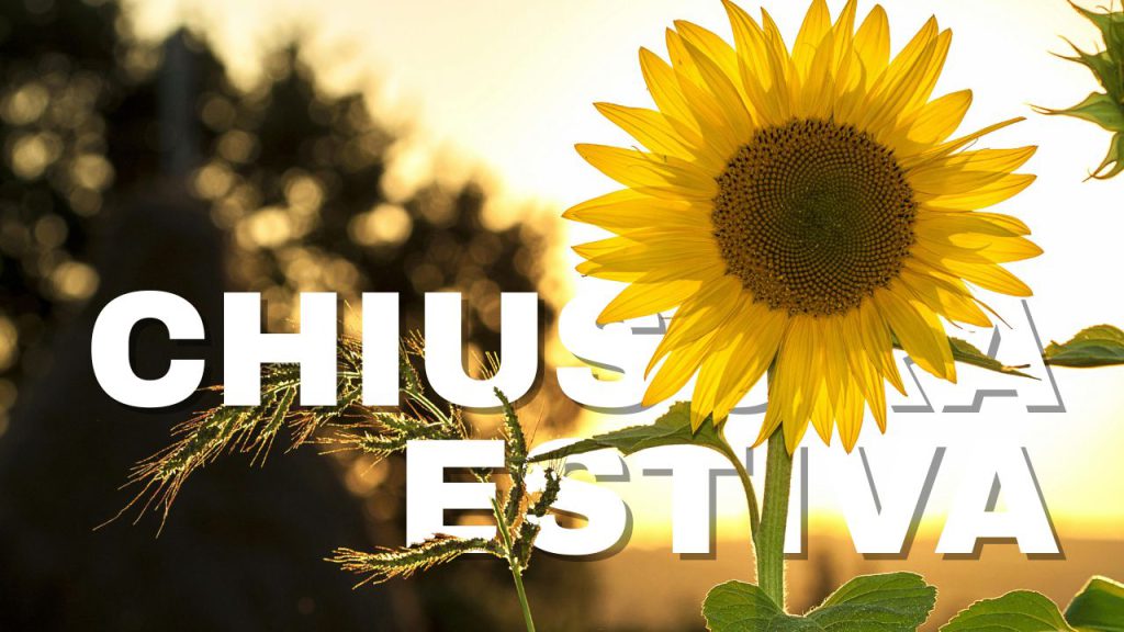 Chiusura Estiva